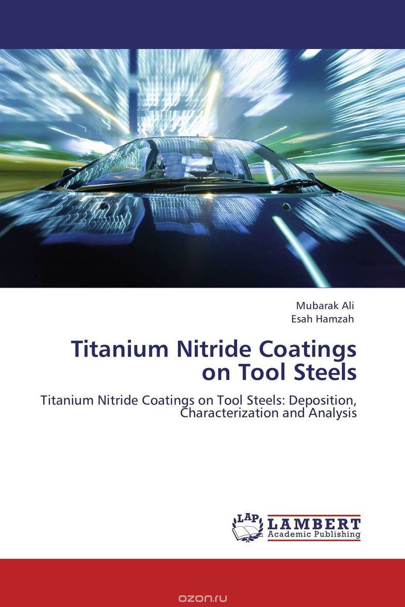 Titanium Nitride Coatings on Tool Steels