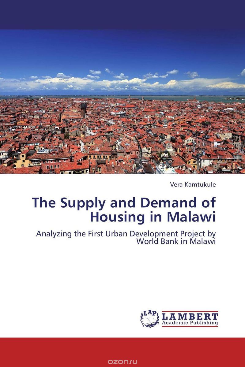 The Supply and Demand of Housing in Malawi