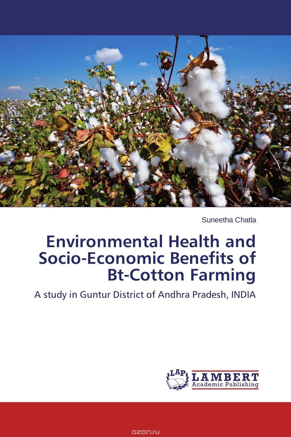 Скачать книгу "Environmental Health and Socio-Economic Benefits of Bt-Cotton Farming"