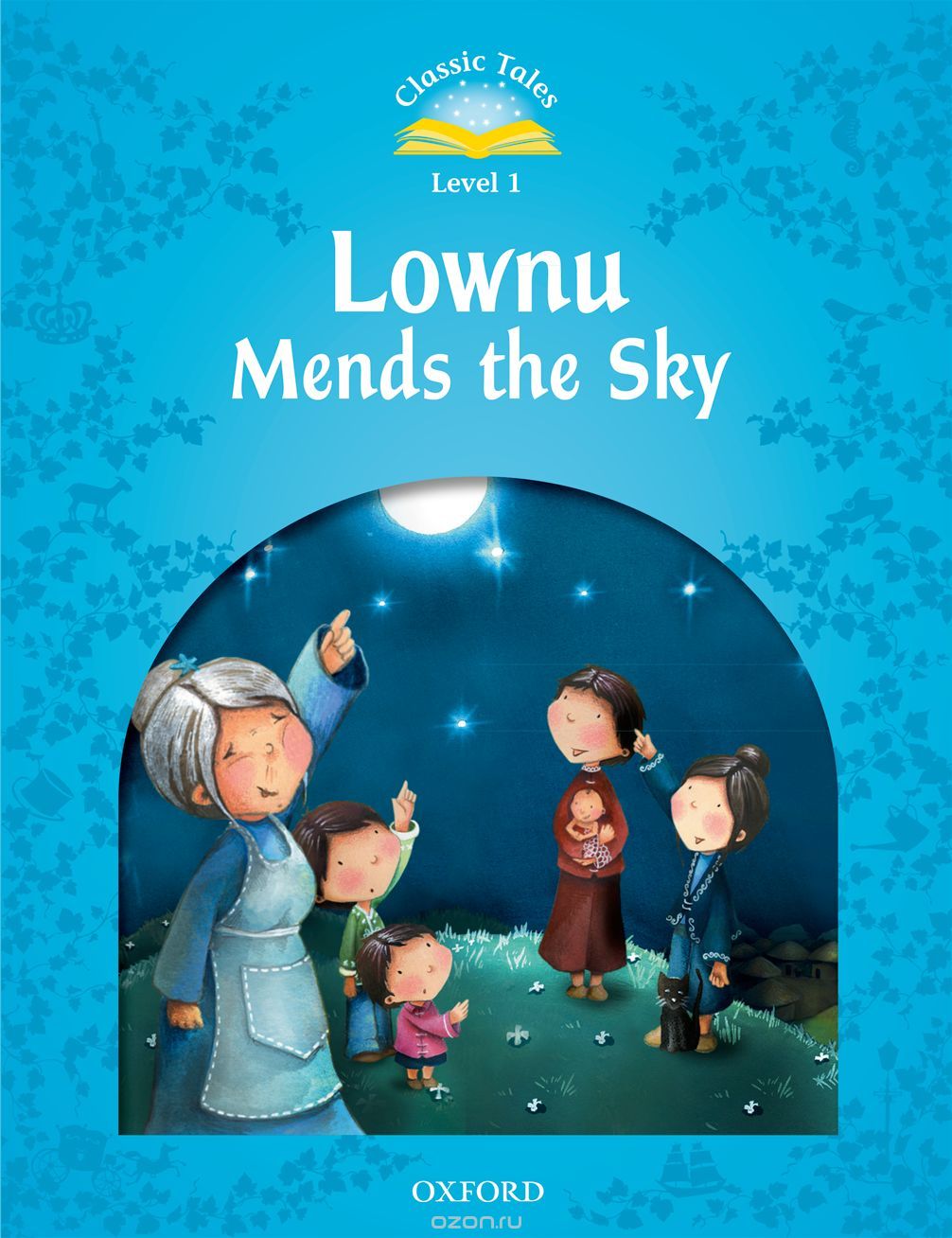 Classic tales LEVEL 1 LOWNU MENDS THE SKY 2Ed