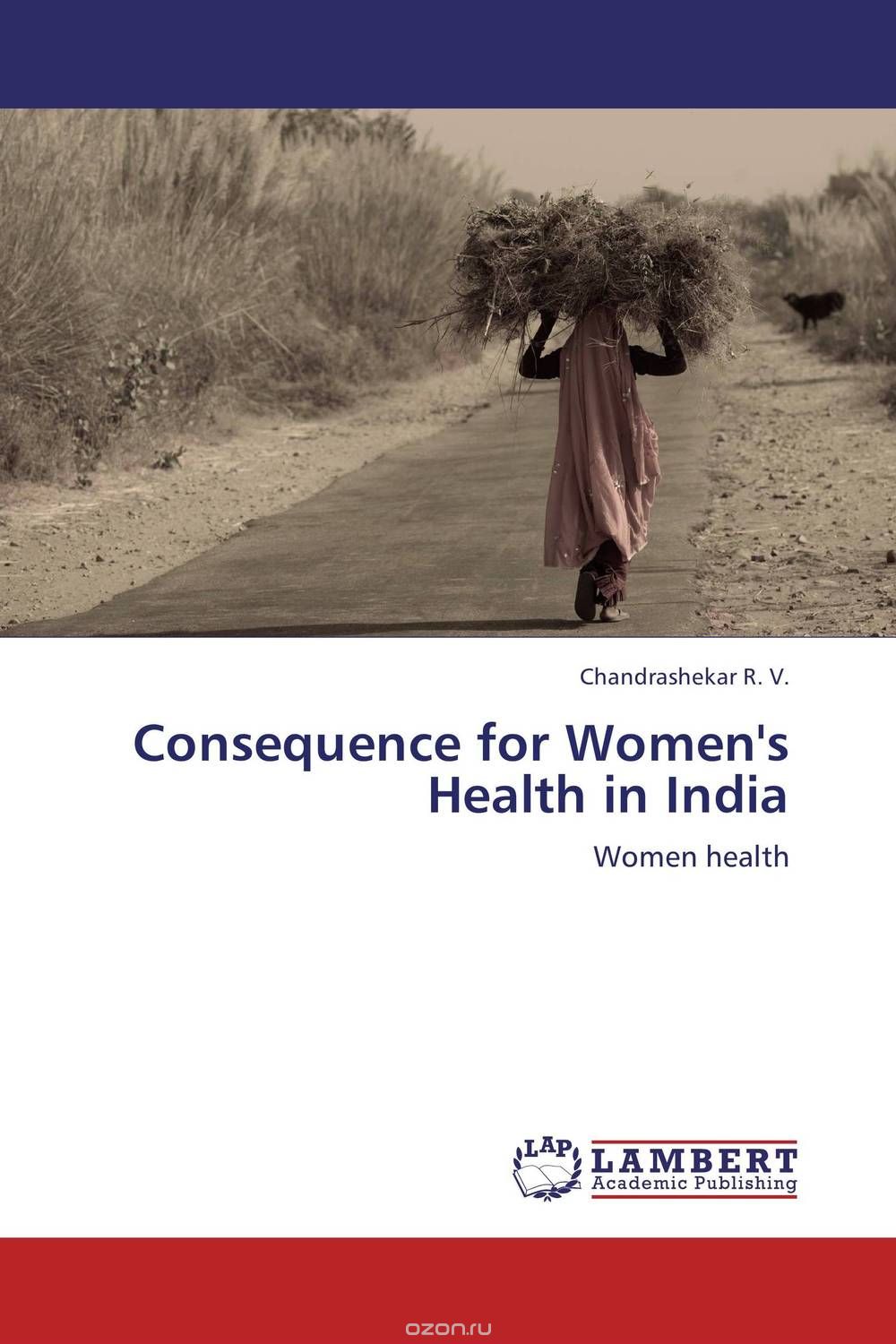 Скачать книгу "Consequence for Women's Health in India"