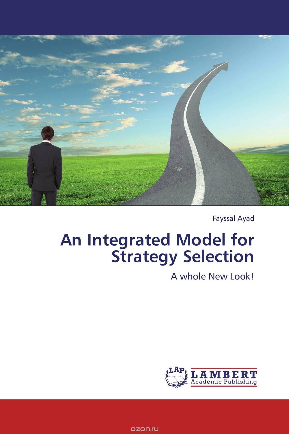 Скачать книгу "An Integrated Model for Strategy Selection"