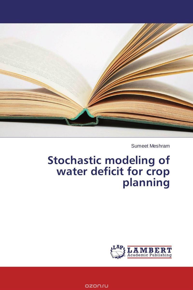 Stochastic modeling of water deficit for crop planning