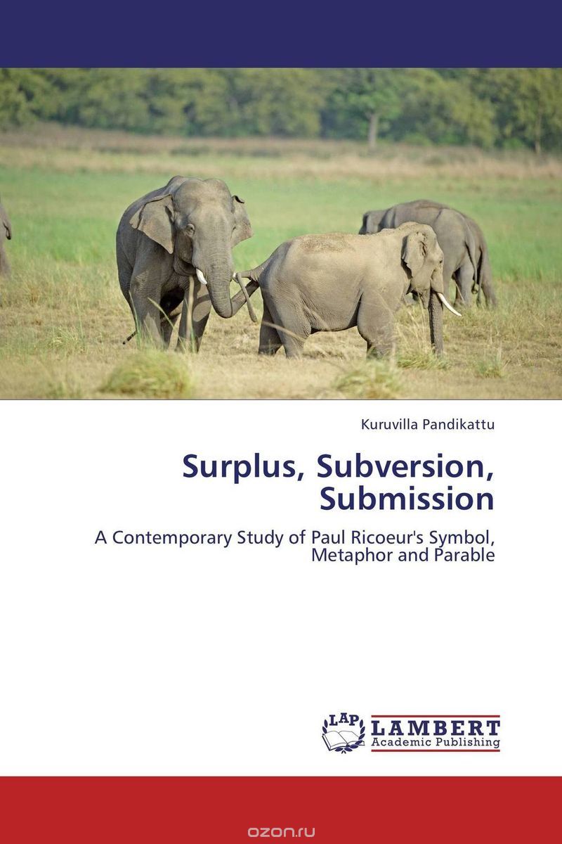 Surplus, Subversion, Submission