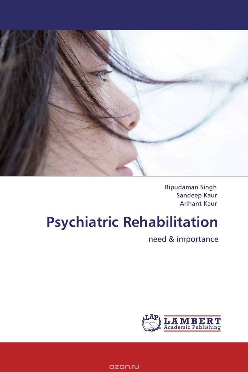 Скачать книгу "Psychiatric Rehabilitation"