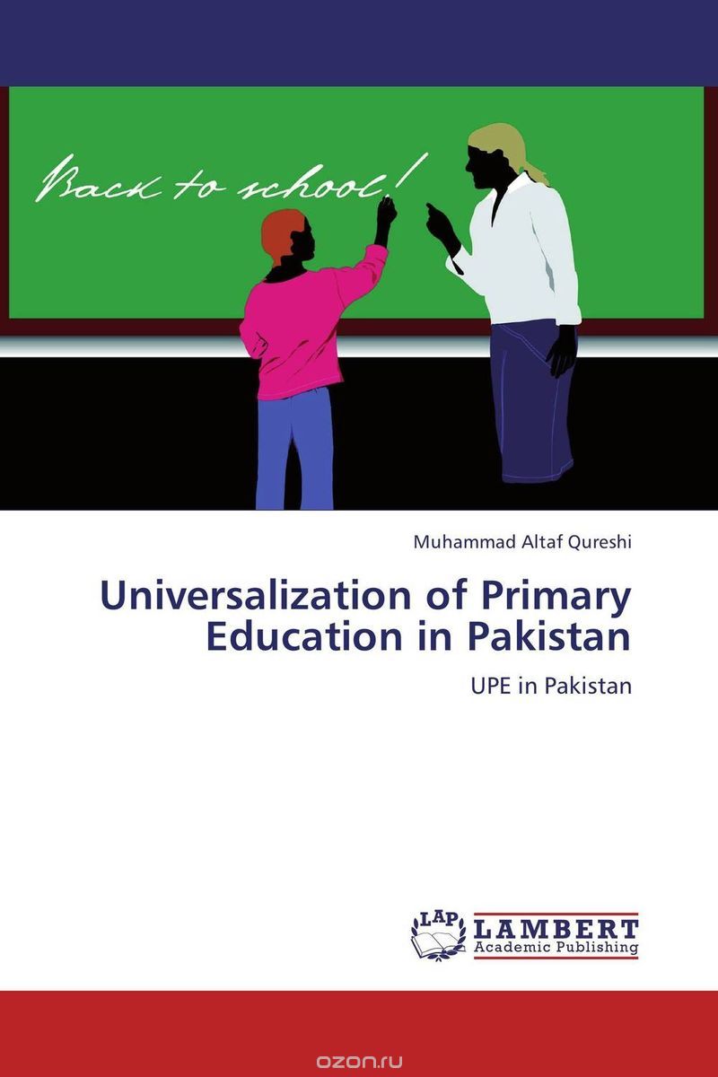 Universalization of Primary Education in Pakistan