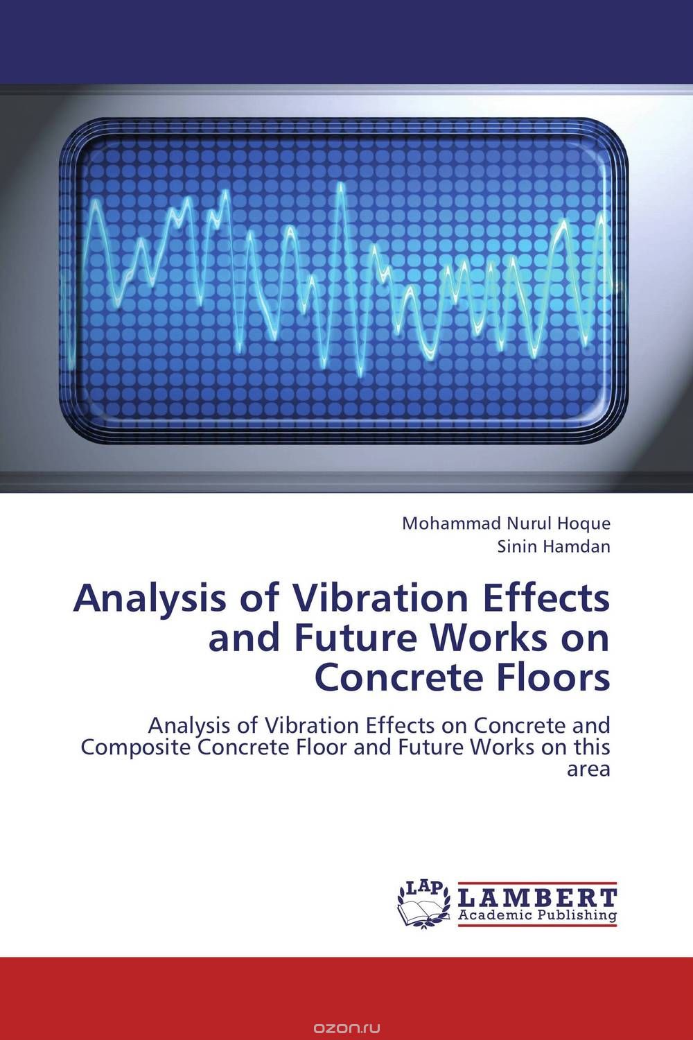 Скачать книгу "Analysis of Vibration Effects and Future Works on Concrete Floors"